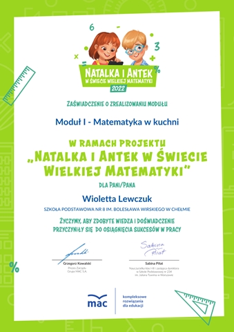 Zaświadczenie o zrealizowaniu modułu “Matematyka w kuchni” w projekcie matematycznym “Natalka i Antek w świecie wielkiej matematyki”.